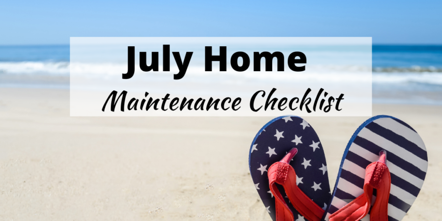 July Home Maintenance Checklist
