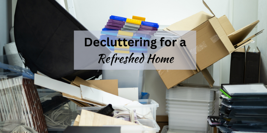 Decluttering for a Refreshed Home