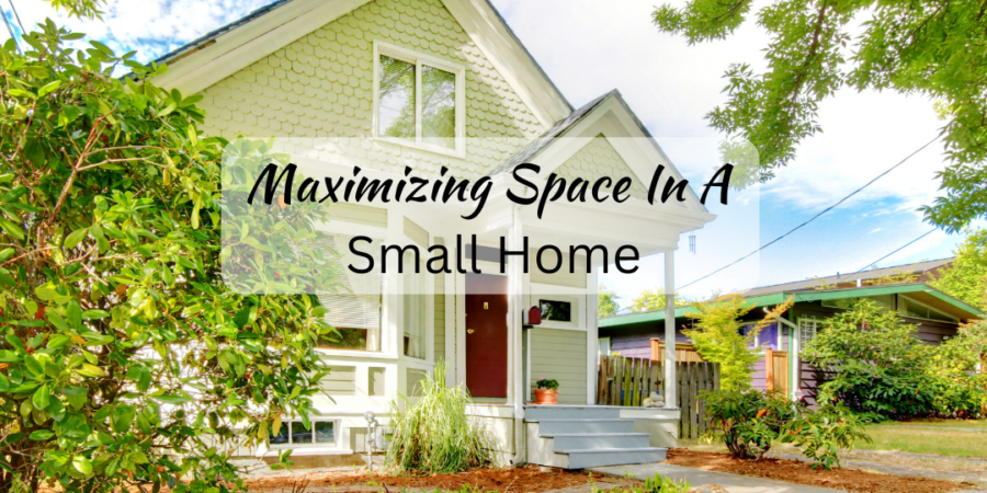 Maximizing Space In A Small Home